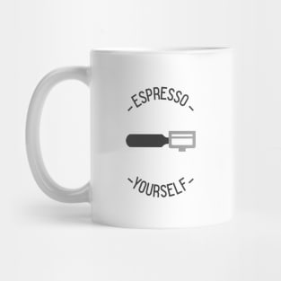 Espresso Yourself Mug